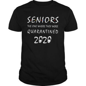 Seniors The One Where They Were Quarantined 2020 Shirt 1